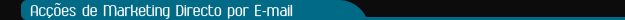 Acções de Marketing Directo por E-mail